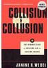 Collision & Collusion